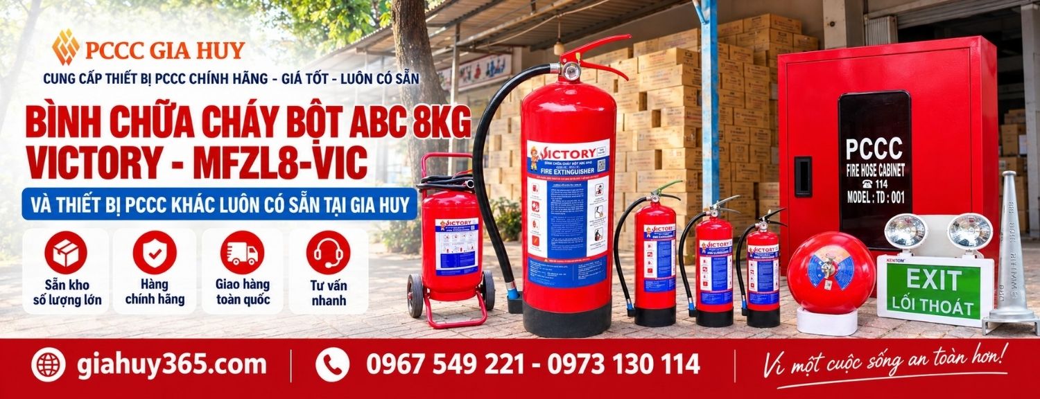Bình chữa cháy Victory MFZL8-VIC cùng các thiết bị PCCC khác luôn có sẵn tại Gia Huy