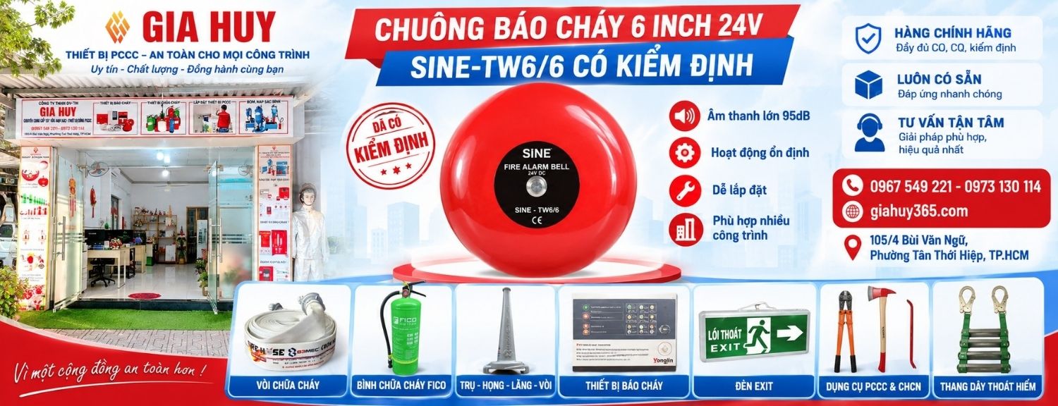 Chuông báo cháy SINE-TW6/6 và thiết bị PCCC khác tại Gia Huy