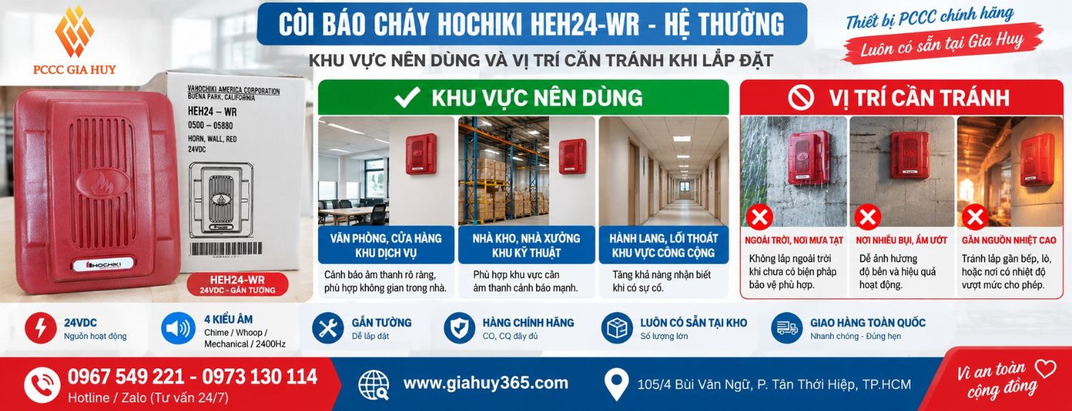 Khu vực phù hợp lắp còi báo cháy Hochiki HEH24-WR