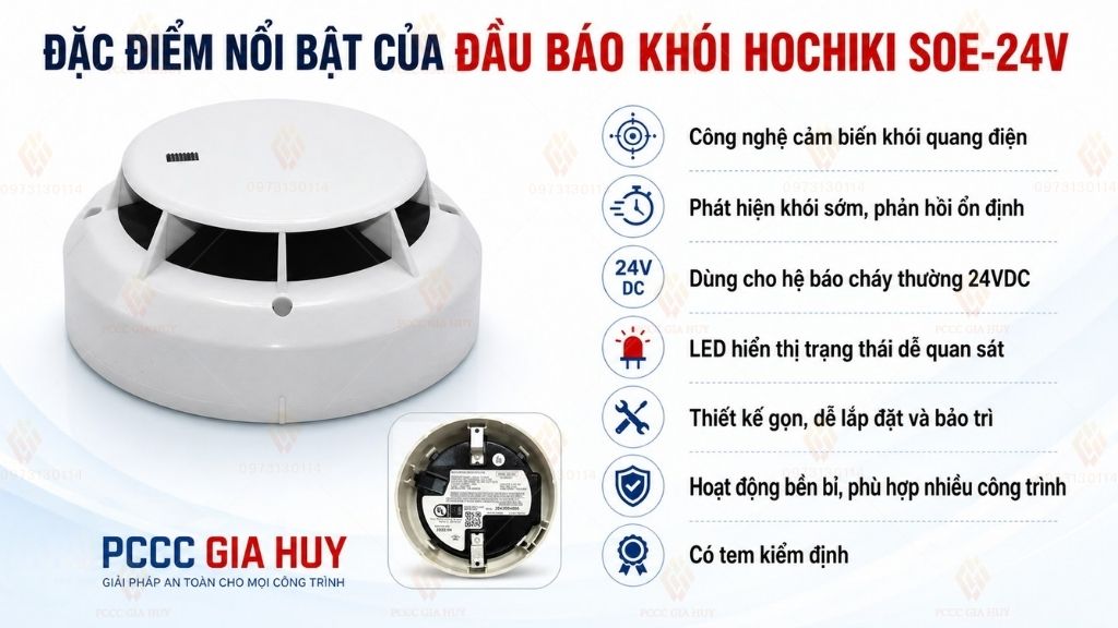 Đặc điểm nổi bật của đầu báo khói Hochiki SOE-24V