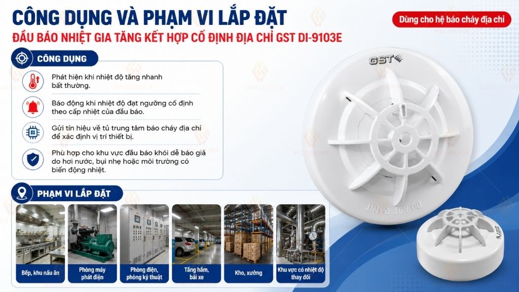 Công dụng cấp nhiệt và phạm vi lắp đặt đầu báo nhiệt địa chỉ GST DI-9103E