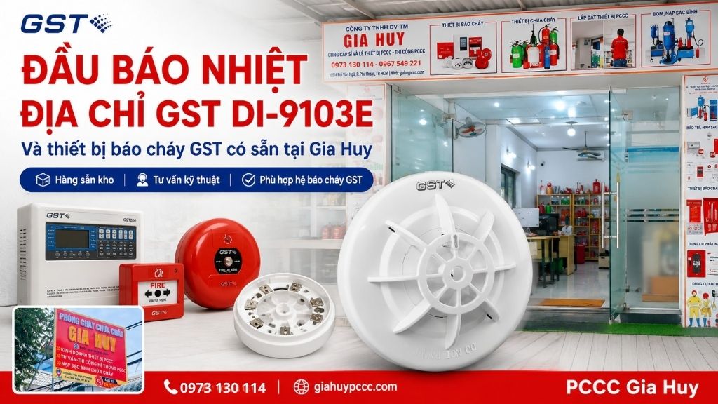Đầu báo nhiệt địa chỉ GST DI-9103E và thiết bị báo cháy GST có sẵn tại Gia Huy