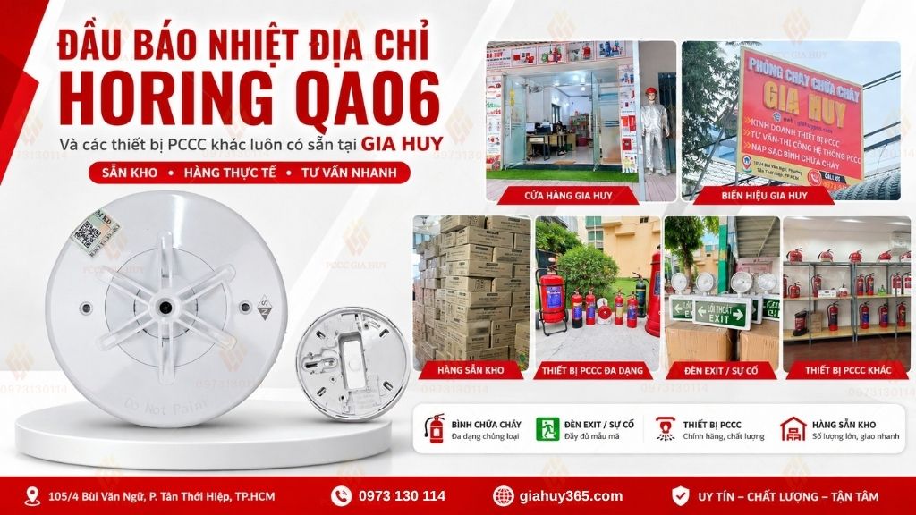 Đầu báo nhiệt địa chỉ Horing QA06 và các thiết bị PCCC khác luôn có sẵn tại Gia Huy