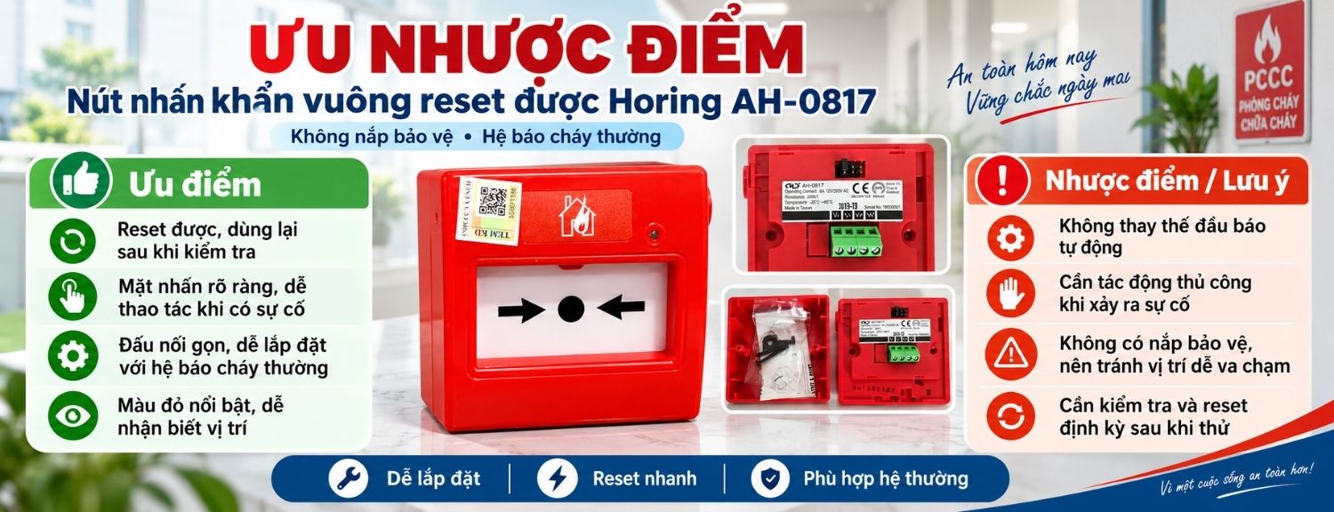 Ưu điểm và giới hạn nút nhấn khẩn vuông Horing AH-0817