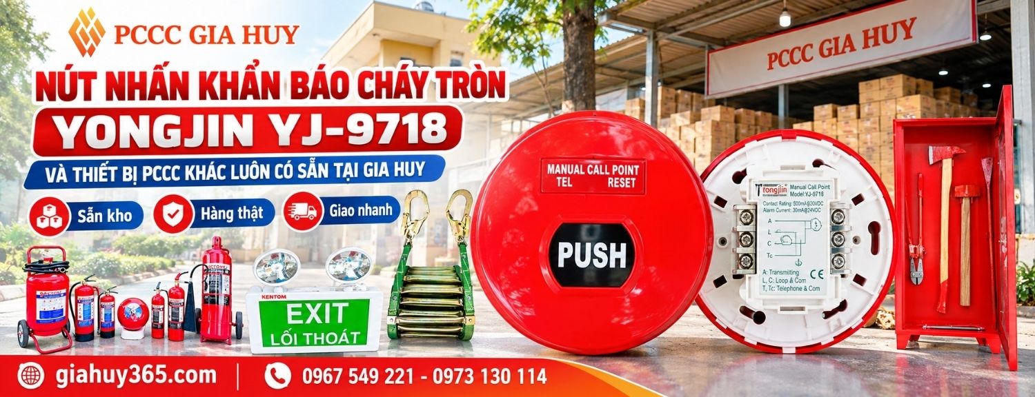 Nút nhấn khẩn Yongjin YJ-9718 và các thiết bị pccc khác luôn có sẵn tại Gia Huy