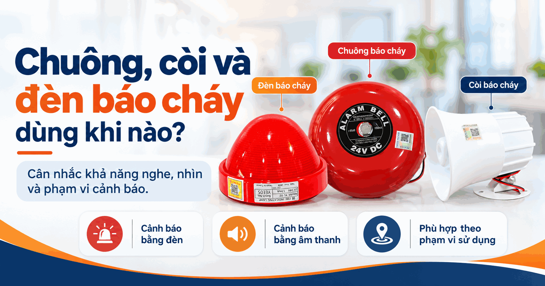 Chuông, còi và đèn báo cháy