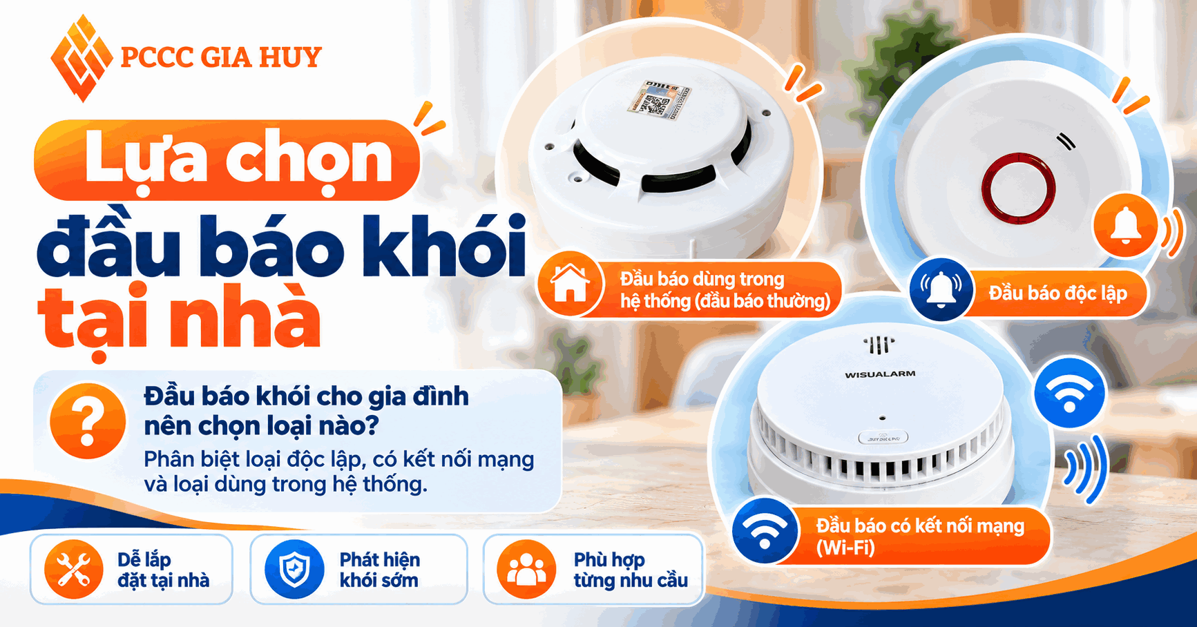 Lựa chọn đầu báo khói tại nhà